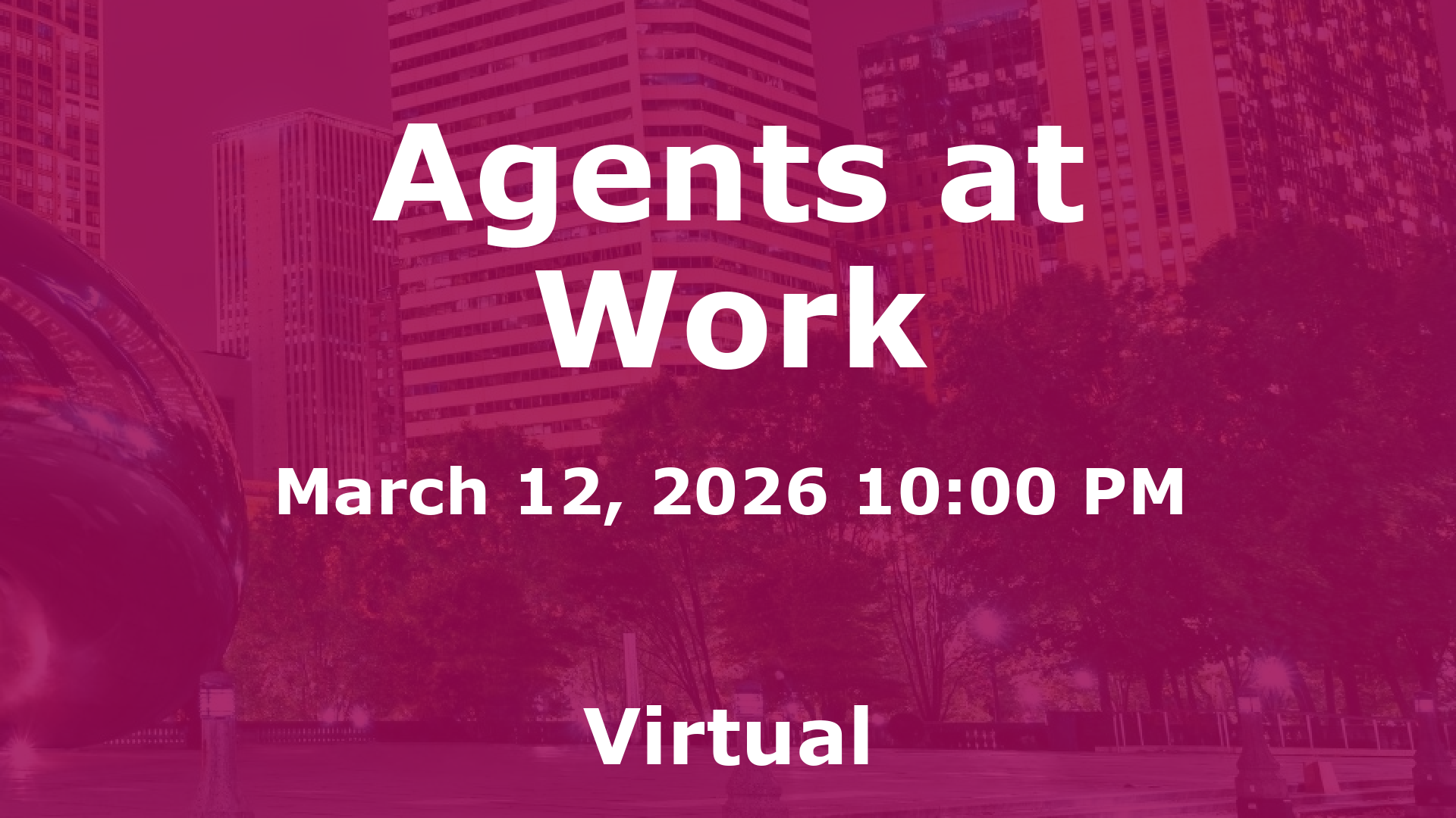 Agents at Work event image